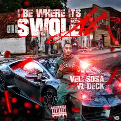 I Be Where Its Swole At (feat. VL Deck) Song Lyrics