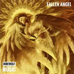 Fallen Angel - Single by Direwolf Music album reviews, ratings, credits