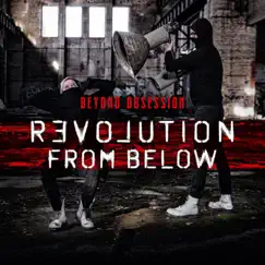 Revolution From Below by Beyond Obsession album reviews, ratings, credits