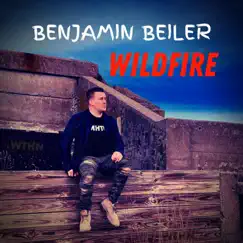 Wildfire - Single by Benjamin Beiler album reviews, ratings, credits