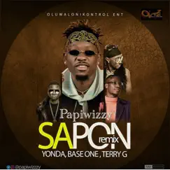 Sapon Remix (feat. Terry G, BaseOne & Yonda) Song Lyrics