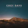 Cozy Days - Single album lyrics, reviews, download