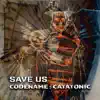 Save Us - Single album lyrics, reviews, download