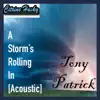A Storm's Rolling In (Acoustic) album lyrics, reviews, download