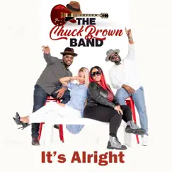 It's Alright - Single by The Chuck Brown Band album reviews, ratings, credits