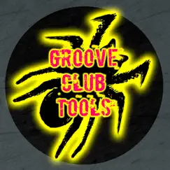Groove Club Tools by Various Artists album reviews, ratings, credits