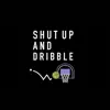 Shut up and Dribble - Single album lyrics, reviews, download