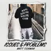 Issues & Problems - Single album lyrics, reviews, download
