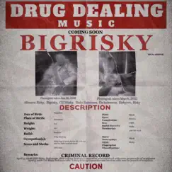 Drug Dealing Music - Single by BigRisky album reviews, ratings, credits