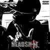 Headsh+T - Single album lyrics, reviews, download