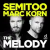 The Melody - Single album lyrics, reviews, download