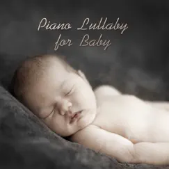 Piano Lullaby for Baby - Relaxing Piano Notes, Quiet & Tranquil Moments, Soft Melodies for Sleeping by Relaxing Piano Jazz Music Ensemble album reviews, ratings, credits