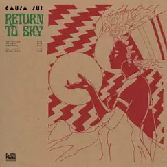 Return to Sky by Causa Sui album reviews, ratings, credits