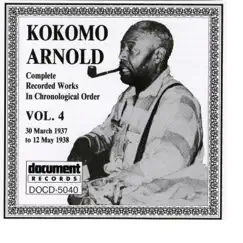 Kokomo Arnold Vol. 4 (1933 - 1934) by Kokomo Arnold album reviews, ratings, credits