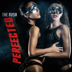 The Rush - Single by Perfected album reviews, ratings, credits