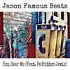 You Hear Me (feat. Fa'bidden Jewlz) - Single album lyrics, reviews, download