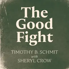 The Good Fight (feat. Sheryl Crow) Song Lyrics