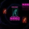 Muevelo (feat. Roke Mr Chanty, Sinfonico & Lil Geniuz) - Single album lyrics, reviews, download