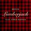 Lumberjack (feat. Chris Baynes) - Single album lyrics, reviews, download