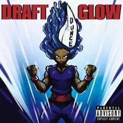 Glow - Single by Draft album reviews, ratings, credits