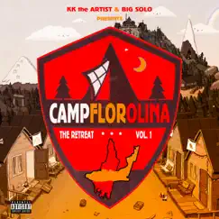 Camp Florolina: The Retreat, Vol. 1 - EP by KK the Artist & Big Solo album reviews, ratings, credits