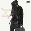Villain - Single album lyrics, reviews, download