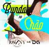 Bunda no Chão (feat. Mc dg) - Single album lyrics, reviews, download