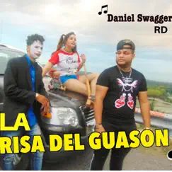 La Risa del Guason - Single by Daniel Swagger RD album reviews, ratings, credits