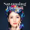 SAYUMINGLANDOLL〜メモリアル〜 album lyrics, reviews, download