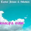 Khalifa Kush - Single album lyrics, reviews, download