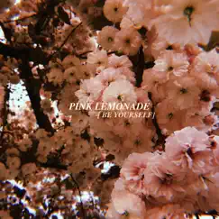 Be Yourself by Pink Lemonade album reviews, ratings, credits