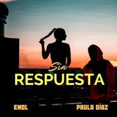 Sin respuesta (feat. Paula Díaz) Song Lyrics