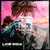 Low Rida - Single album lyrics, reviews, download