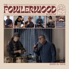 Good Ol' Days - Single by Jeff Fowler album reviews, ratings, credits