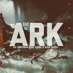 The Ark (feat. King Tucka & Noah North) - Single by DDI album reviews, ratings, credits