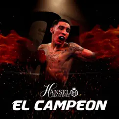 El Campeón - Single by Hansel Martinez album reviews, ratings, credits