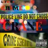 Life of Crime - Single album lyrics, reviews, download