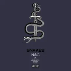 Snakes (feat. Projeck Twin Baby) - Single by Live Cug, Wlicox The General & Nah G album reviews, ratings, credits