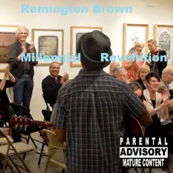 Millennial Revelution - EP by Remington Brown album reviews, ratings, credits