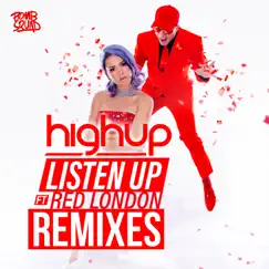 Listen Up (feat. Red London) [Noof Remix] Song Lyrics