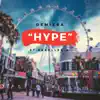 Hype (feat. Sakeller J) - Single album lyrics, reviews, download