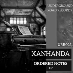 Ordered Notes - Single by Xanhanda album reviews, ratings, credits