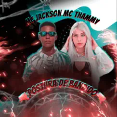 Postura de bandido ( remix) [feat. Mc Thammy] - Single by Jsjaackson album reviews, ratings, credits