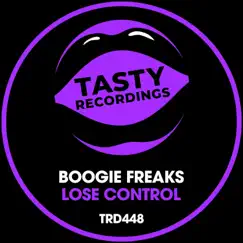 Lose Control - Single by Boogie Freaks album reviews, ratings, credits
