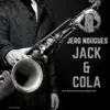 Jack & Cola - Single album lyrics, reviews, download