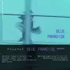 Blue Paradise album lyrics, reviews, download