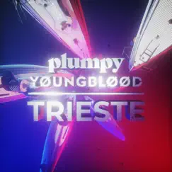 Trieste - Single by Plumpy & Yøungbløød album reviews, ratings, credits
