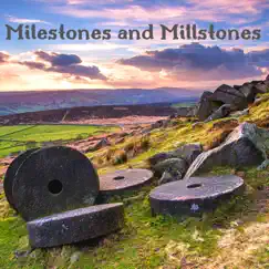 Milestones and Millstones - Single by Sanguine Jones album reviews, ratings, credits