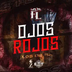 Ojos Rojos - Single by Los De FL album reviews, ratings, credits