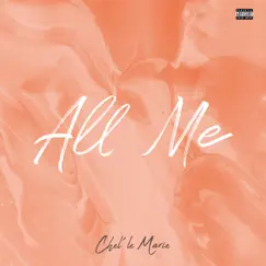 All Me - EP by Chel'le Marie album reviews, ratings, credits